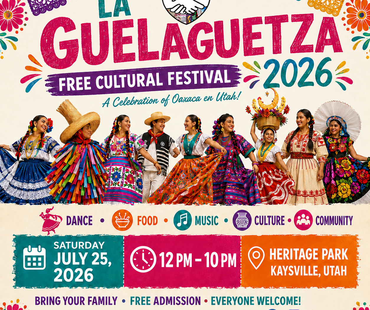 Oaxaca en Utah - La Guelaguetza 2026 - July 25th 12 pm - 6 pm Heritage Park Kaysville UT