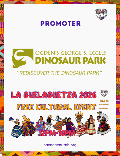 Ogden's George S. Eccles Dinosaur Park — La Guelaguetza 2026 promoter