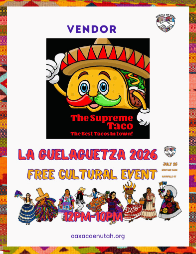 The Supreme Taco — La Guelaguetza 2026 vendor
